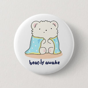 Macaron Rond 5 Cm Bearly Awake Funny Sleepy Bear Pun