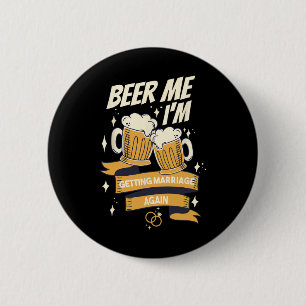 Macaron Rond 5 Cm Beer Me Je me marie à nouveau Groom Bachelor M