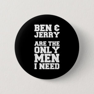 Macaron Rond 5 Cm Ben & Jerry sont les seuls hommes dont j'ai besoin