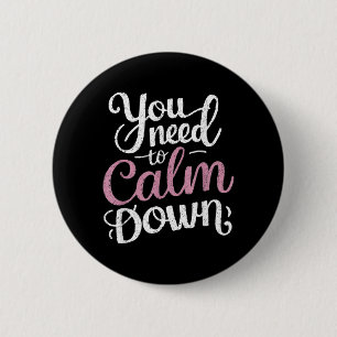 Macaron Rond 5 Cm Besoin de se calmer Citation drôle Restez cool Cal