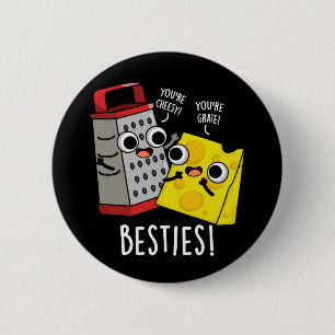 Macaron Rond 5 Cm Besties Funny Fromage Grater Pun Dark BG