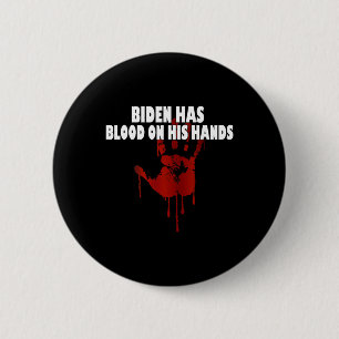 Macaron Rond 5 Cm Biden A Du Sang Sur Ses Mains Anti Biden Apporter