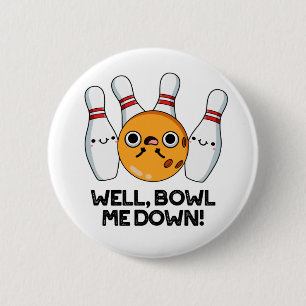 Macaron Rond 5 Cm Bien Bowl Me Down Funny Bowling Pun