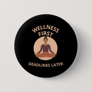 Macaron Rond 5 Cm Bien-être d'abord deadlines plus tard Yoga Pleine