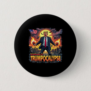 Macaron Rond 5 Cm Bienvenue à Trump-ocalypse Drôle Donald Trump Bonj