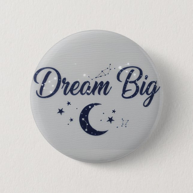 Macaron Rond 5 Cm Big Dreams - Motivational pin button (Devant)