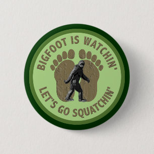 Macaron Rond 5 Cm Bigfoot est Watchin nous a laissés vont Squatchin
