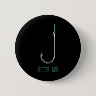 Macaron Rond 5 Cm Bite Me Hook Pêcheurs Pêcheurs pêcheurs pêcheurs