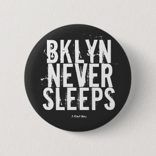 Macaron Rond 5 Cm BKLYN NE DORT JAMAIS - Bouton MisterP