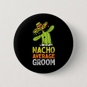 Macaron Rond 5 Cm Blague de mariée de famille assortie Funny Nacho M