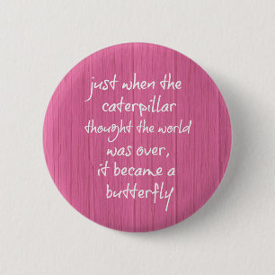 Macaron Rond 5 Cm Bois rose avec citation de papillon inspirant