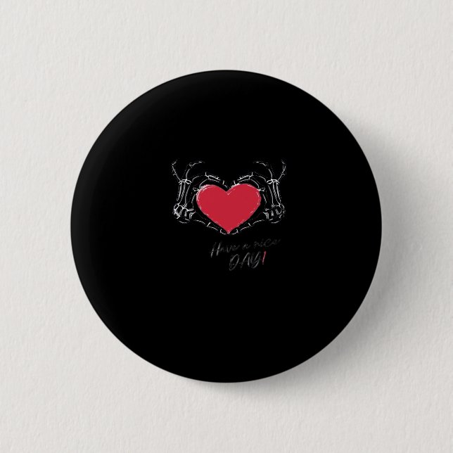 Macaron Rond 5 Cm Bonne Journée ! Squelette Mains Avec Coeur Classiq (Devant)