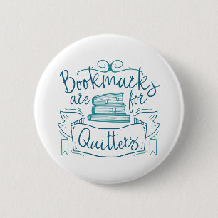 Macaron Rond 5 Cm Bookmarks Are for Quitters
