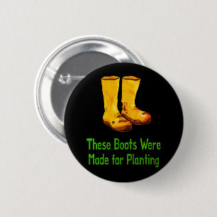 Macaron Rond 5 Cm Bottes de jardinage amusantes faites pour la plant