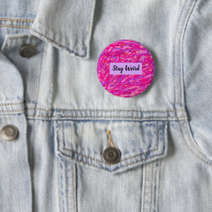 Macaron Rond 5 Cm Bouton Abstrait rose "Stay Weird"