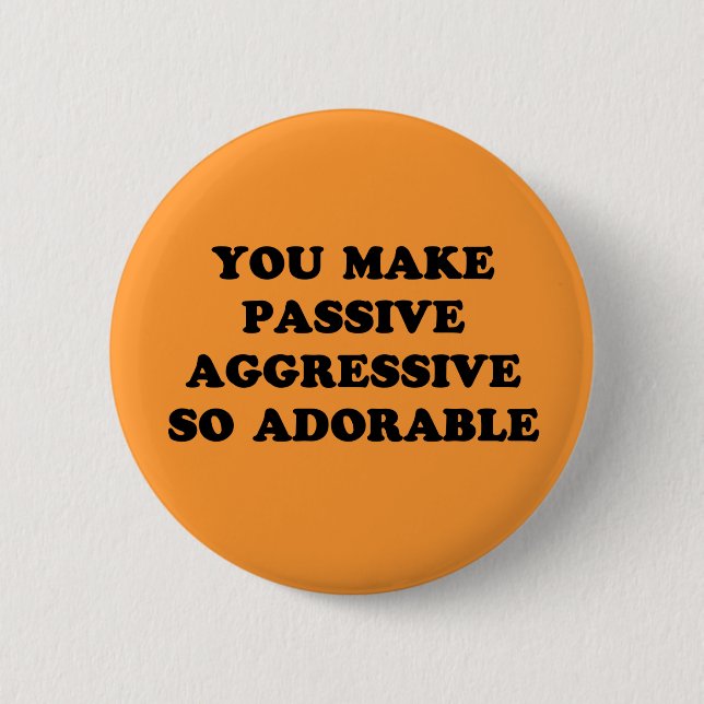 Macaron Rond 5 Cm Bouton agressif passif (Devant)