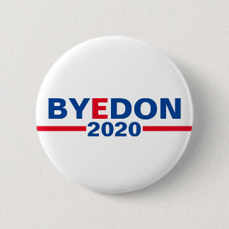 Macaron Rond 5 Cm Bouton Campagne classique "Bye Don 2020"