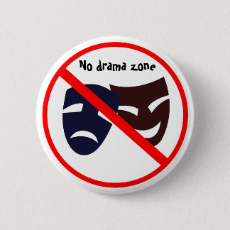 Macaron Rond 5 Cm Bouton de "aucune zone de drame"