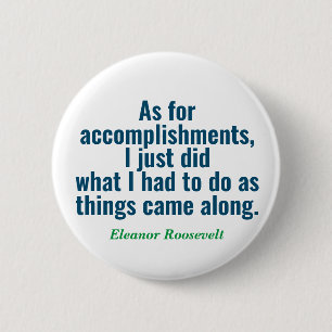 Macaron Rond 5 Cm Bouton de citation Eleanor Roosevelt