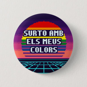Macaron Rond 5 Cm Bouton de fierté catalane Surto Amb Els Meus Color