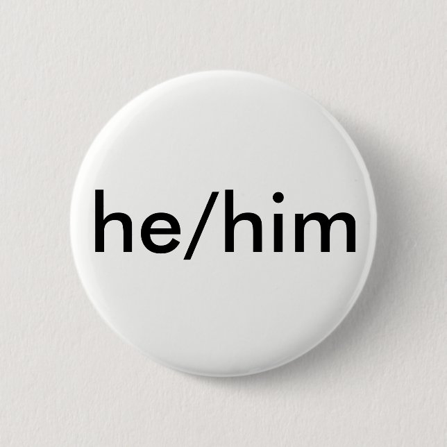 Macaron Rond 5 Cm bouton de pronom de he/him (Devant)