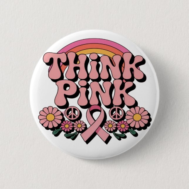 Macaron Rond 5 Cm Bouton de sensibilisation au cancer du sein Think  (Devant)