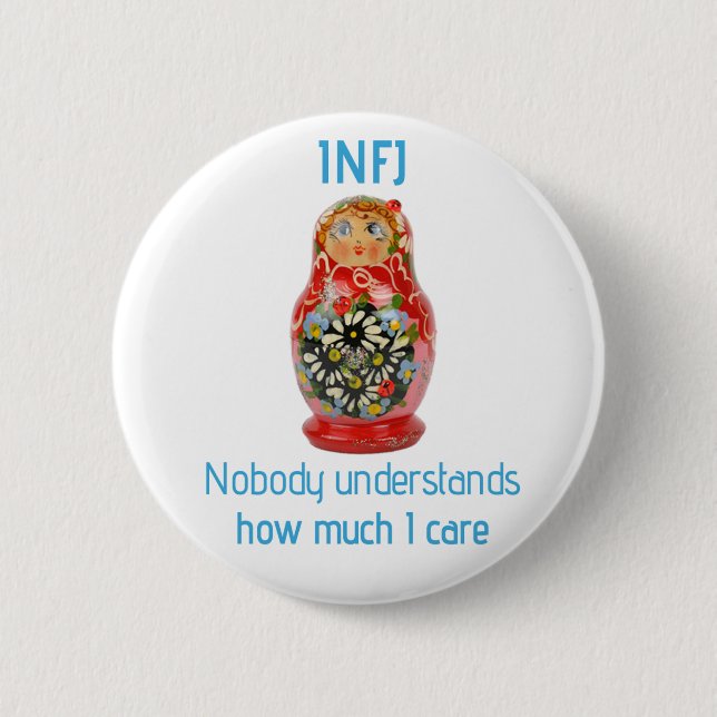 Macaron Rond 5 Cm Bouton d'INFJ : "Personne ne comprend combien je (Devant)
