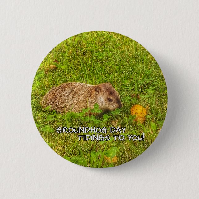 Macaron Rond 5 Cm Bouton "Groundhog Day" pour vous ! (Devant)