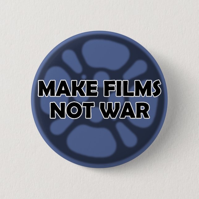 Macaron Rond 5 Cm Bouton "Make Films Not War" (Devant)