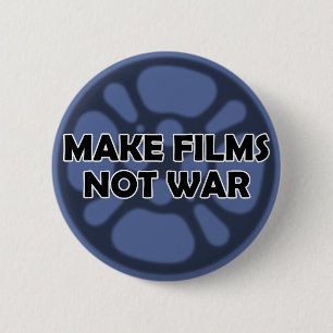 Macaron Rond 5 Cm Bouton "Make Films Not War"