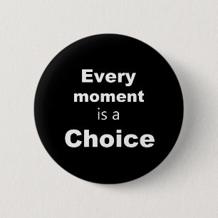 Macaron Rond 5 Cm Bouton Motivation - Noir - "Chaque instant"