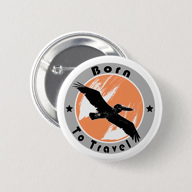 Macaron Rond 5 Cm Bouton Né pour voyager (Devant & derrière)