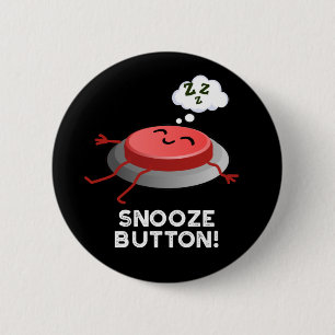 Macaron Rond 5 Cm Bouton Snooze Funny Jeu couché Dark BG
