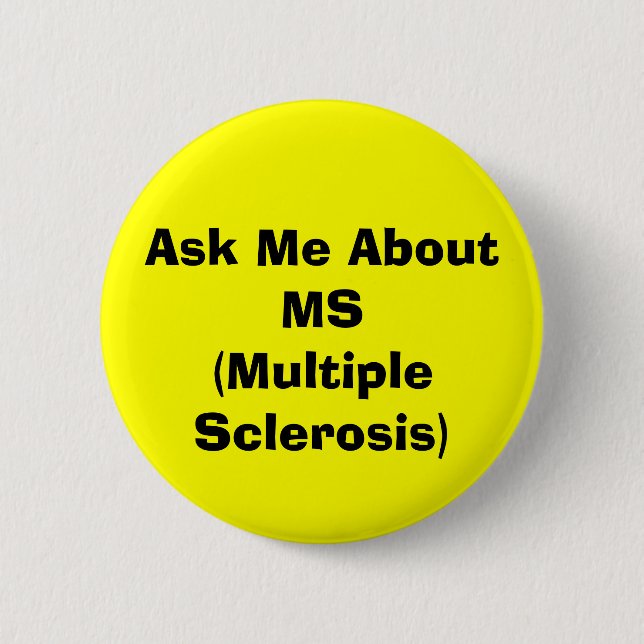 Macaron Rond 5 Cm Boutons "MS (MULTIPLE SCLEROSIS)" (Devant)
