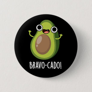 Macaron Rond 5 Cm Bravo-cado Funny Avocado Pun Dark BG