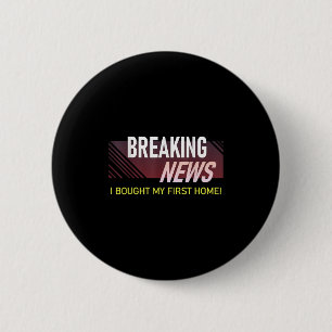 Macaron Rond 5 Cm Breaking News J'ai Acheté Ma Première Maison Chauf