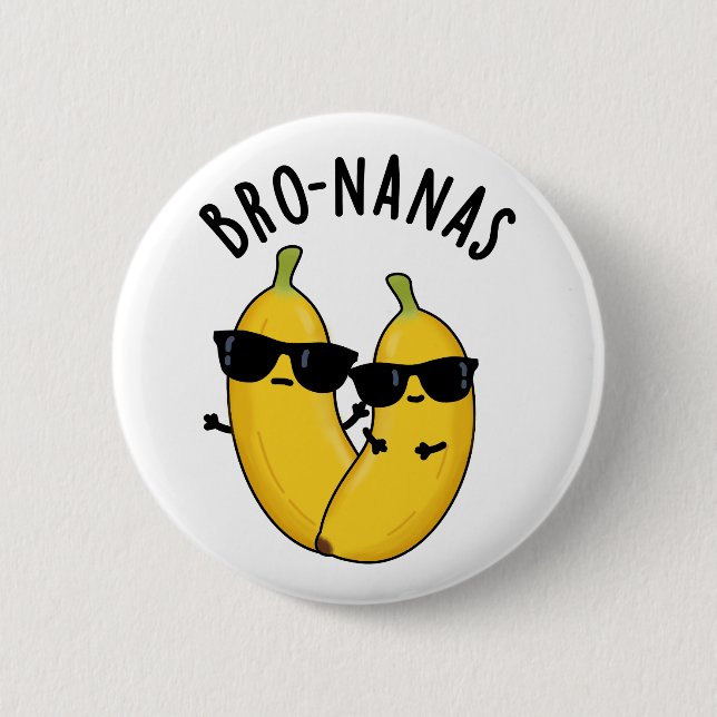 Macaron Rond 5 Cm Bro-nanas Funny Fruit Banana Pun (Devant)