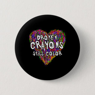 Macaron Rond 5 Cm Broken Crayons Still Color Sensibilisation à la sa