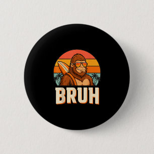 Macaron Rond 5 Cm Bruh bigfoot mème graphique garçons hommes drôle s