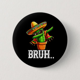 Macaron Rond 5 Cm Bruh Dabbing Cactus Mexicain Cinco De Mayo Cactus