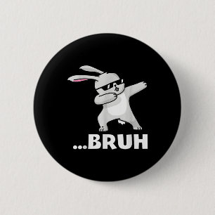 Macaron Rond 5 Cm Bruh meme Funny Bro Ados Garçons Enfants Pâques Jo