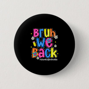 Macaron Rond 5 Cm Bruh retour vie de concierge scolaire premier jour