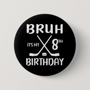 Macaron Rond 5 Cm Bruh Son 8e anniversaire Joueur de Hockey 8 ans