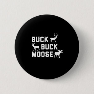 Macaron Rond 5 Cm Buck Buck Moose Drôle saison de chasse