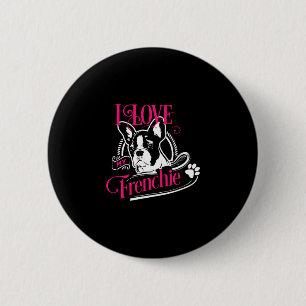 Macaron Rond 5 Cm Bulldog - I Love My Frenchie 1