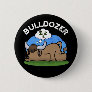 Macaron Rond 5 Cm Bulldozer Funny Animal Bull Pun Dark BG