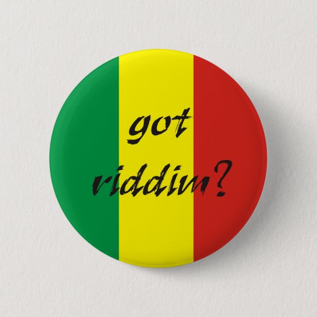 Macaron Rond 5 Cm Button Got Riddim ? (Devant)