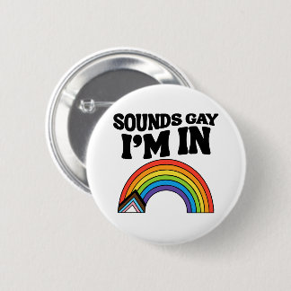 Macaron Rond 5 Cm Ça a l'air gay, je suis dans la fierté LGBTQ