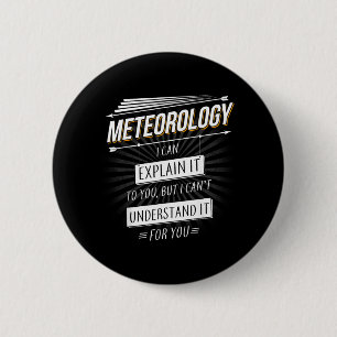 Macaron Rond 5 Cm Cadeau de météorologue conception amusante avec mé