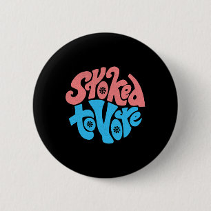 Macaron Rond 5 Cm Cadeau De Pride Stoked To Vote Election 2020 Vinta
